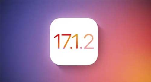 iOS 17.1.2正式版修复了哪些问题？iOS 17.1.2值得升级吗？